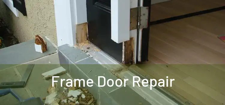  Frame Door Repair 