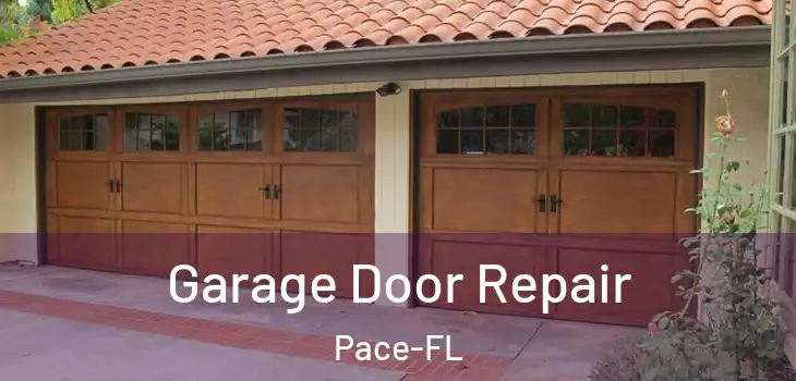 Garage Door Repair Pace-FL