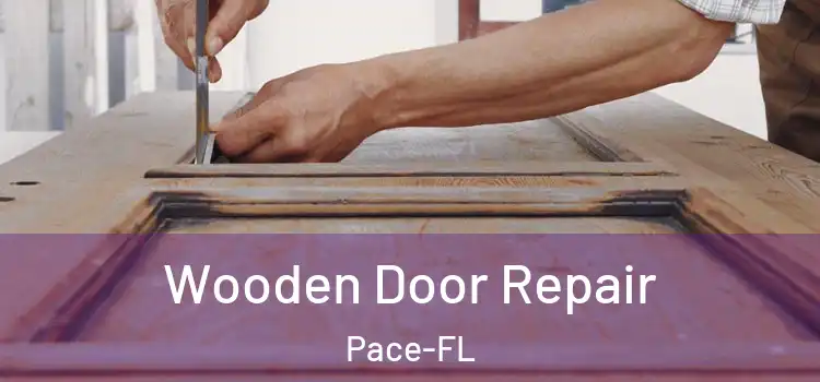  Wooden Door Repair Pace-FL